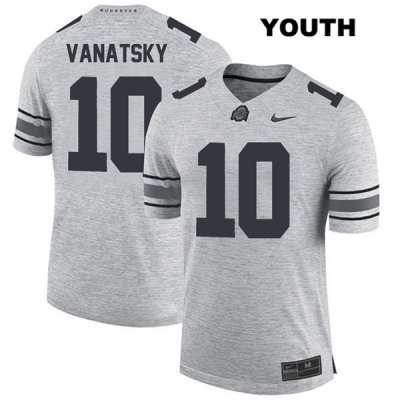 Youth NCAA Ohio State Buckeyes Daniel Vanatsky #10 College Stitched Authentic Nike Gray Football Jersey FA20N14BH